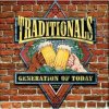 THE TRADITIONALS - Generation of Today