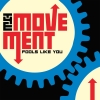 THE MOVEMENT - FOOLS LIKE YOU
