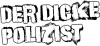 Der Dicke Polizist