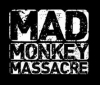 Mad Monkey Massacre