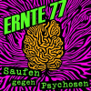 Ernte 77 (Punkrock; Köln) - neue Videosingle - Saufen gegen Psychosen - (VÖ: 28.03.)