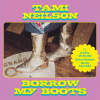TAMI NEILSON - NEUE SINGLE: Borrow My Boots feat. SHELLY FAIRCHILD und GRACE BOWERS!