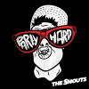 The Snouts: Party Hard