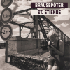 Brausepöter (Punk/Indie) - neue Single: St. Etienne - VÖ: 28.10.