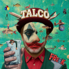 TALCO (Punkchanka; ITA) - neues Album FREEK angekündigt für Herbst 2026