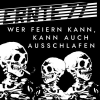 Ernte 77 (Punkrock; Köln) - neue Video-Single -Wer feiern kann, kann auch ausschlafen-