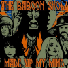 The Baboon Show (Stockholm) - Video-Single: Made Up My Mind