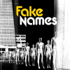FAKE NAMES - Neues Album  - Expendables - bei Epitaph!