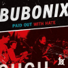 Bubonix (HC/Punk; Limburg) - neue Video-Single - Paid out with Hate -