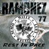 Ramonez 77 - Rest in Pace