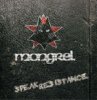 MONGREL - Speak Resistance