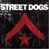 STREET DOGS - STREET DOGS