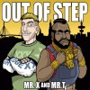 OUT OF STEP - mr. x and mr. t