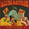 Stage Bottles - Fair enough