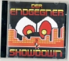 DER ENDGEGNER - SHOWDOWN