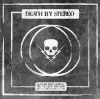 DEATH BY STEREO - just like you‘d lave us, we‘ve left you for dead   E.P.  (Vinyl + Digital)