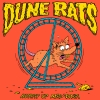 DUNE RATS - HURRY UP AND WAIT