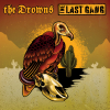 THE DROWNS / THE LAST GANG - THE DROWNS / THE LAST GANG